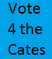 Vote 4 the Cates