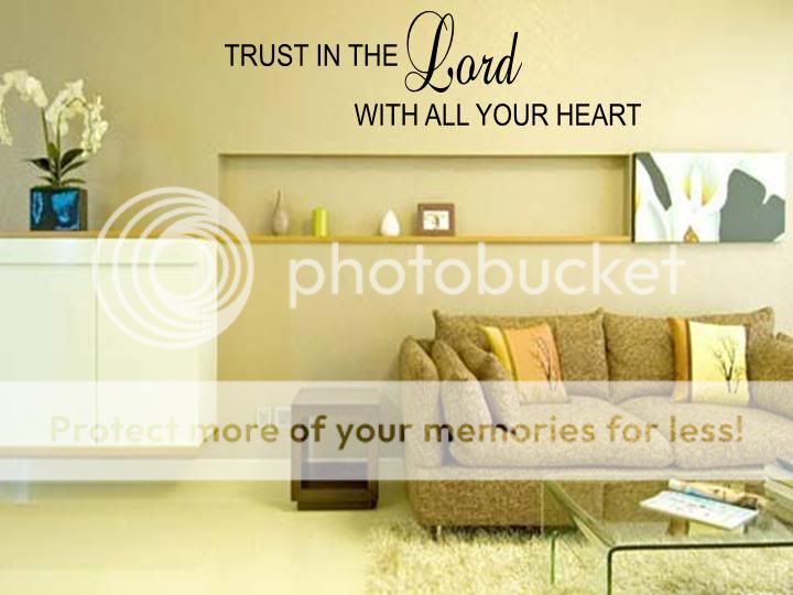 TRUST IN THE LORD Home Bedroom Wall Art Decal 36  